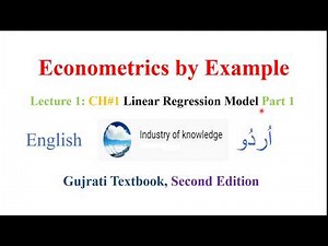 The Linear Regression Model part 1 Ch#1, English/Urdu, Gujarati Econometrics By Example