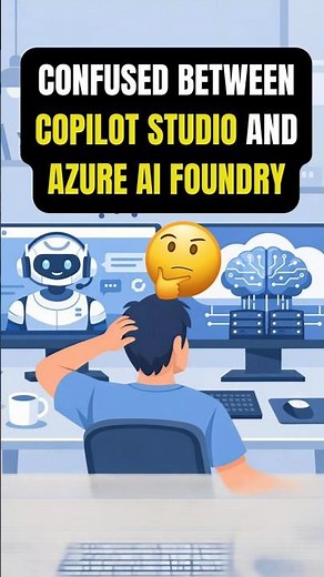 Copilot Studio vs Azure AI Foundry Explained in 60 Seconds | Microsoft AI Tools