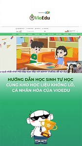 Hướng dẫn học sinh tự học cùng kho học liệu khổng lồ, cá nhân hóa của VioEdu #VioEdu #tuhoccungvioedu | VioEdu