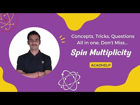 Spin Multiplicity | Concept, Trick & Questions in 1 Video | JEE & NEET |Sarvesh Sir