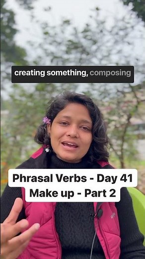 Make up meaning with examples