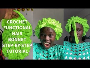 Crochet Hair Bonnet Tutorial Step by Step