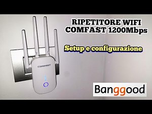 Ripetitore Wifi COMFAST 1200Mbps | Setup e configurazione |BANGGOOD| Wifi Extender Booster repeater