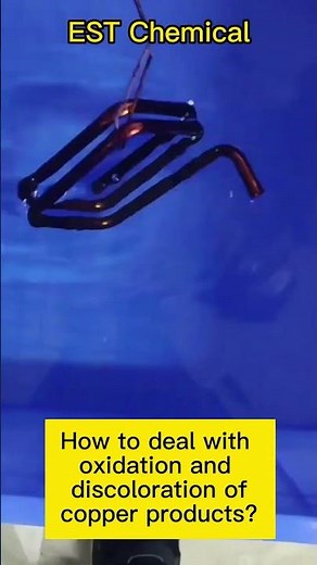 How to solve Copper Discoloration/Oxidation in seconds...[estgt.com] EST Chemical