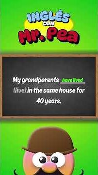 PRESENT PERFECT EXERCISE - ENGLISH WITH MR.PEA - ENGLISH FOR KIDS