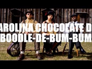 Carolina Chocolate Drops - Boodle-De-Bum-Bum