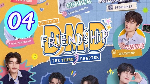 DMD Friendship the Reality The THIRD Chapter Episode 4 Engsub