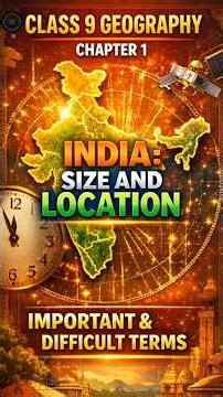 India Size and Location Class 9 Geography | Important & Difficult Terms series | #class9 #geography
