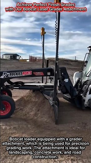 Achieve Perfect Finish Grades with Our Bobcat Laser Grader Attachment