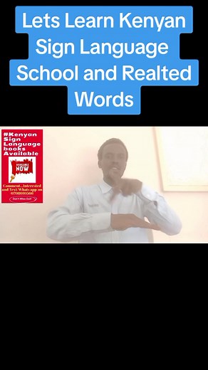 Learn Kenyan Sign Language: School & Related Words