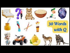 30 Words start with "Q" | English Vocabulary | Phonics for letter Q