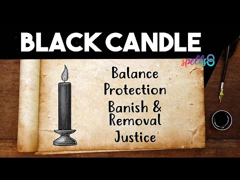 CANDLE MAGIC: Black Candle Meaning - Spiritual Protection, Balance & Duality