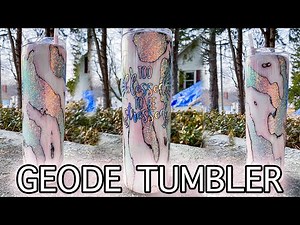 GEODE Tumbler Tutorial | EPOXY
