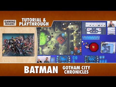 Batman: Gotham City Chronicles: How to Play (Tutorial & Playthrough)