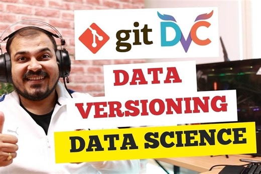 Data Versioning Hands On Tutorials With DVC For Data Science