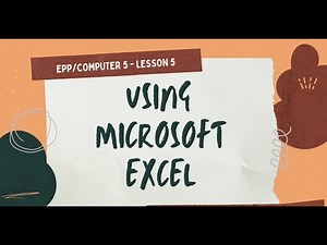 EPP 5—L5 USING MICROSOFT EXCEL