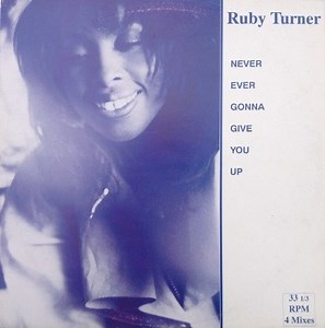 Ruby Turner - Never Ever Gonna Give You Up
