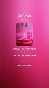 On Repeat - Pop Song