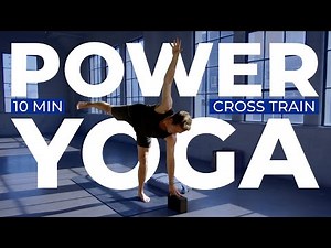 10 Min Power Yoga CROSS TRAIN Workout l Flow & Go Series