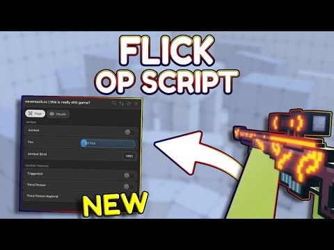 *NEW* Flick OP Script (PASTEBIN) 2026
