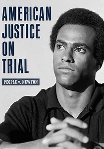 American Justice on Trial: People v. Newton streaming