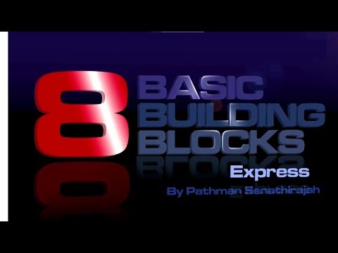 8 Basic Building Blocks Express | 8BBB | Chief Pathman Senathirajah | 2011