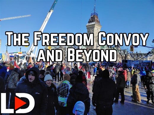 The Freedom Convoy and Beyond