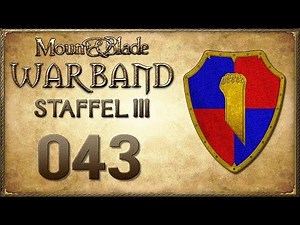M&B: Warband | Staffel 3 | 043 - Eroberung Burg Tilbauts