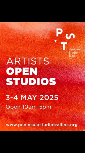 PST ARTIST OPEN STUDIOS 2025 3-4 MAY / OPEN 10am - 5pm Discover art where it’s made! The much-loved Artists Open Studio Weekend is back, inviting you to step inside the creative spaces of the Peninsula Studio Trail. This is your chance to meet talented local artists, explore their working studios and see art in the making. Wander through inspiring spaces, chat with the artists about their process, and experience firsthand the passion behind each piece. Whether you’re an avid collector or simply 