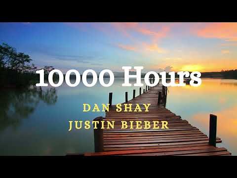 Dan Shay, Justin Bieber - 10000 Hours (Lyrics)