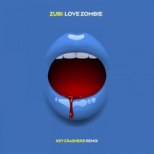 Zubi - Love Zombie