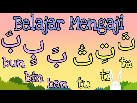 Belajar Mengaji | huruf hijaiyah fathah, kasrah, dhommah dan tanwin | ba bi bu ban bin bun