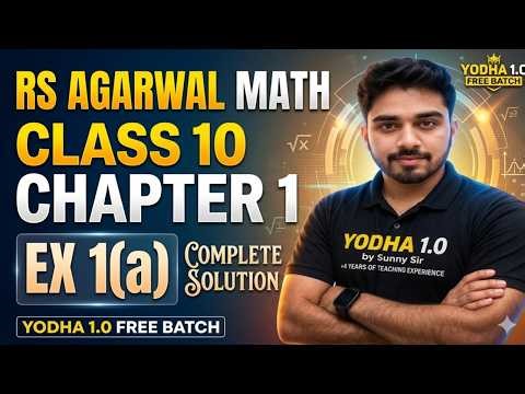 Class 10 Maths Ex 1(a) RS Aggarwal Full Solution | Chapter 1 Real Numbers | Sunny Sir
