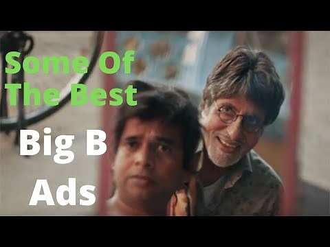 6 Beautiful And Funny Ad Commercials By Amitabh Bachchan