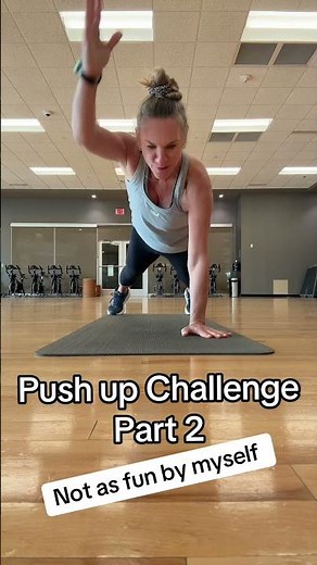 PUSH UP CHALLENGE, PART 2