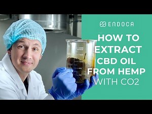 How To Extract CBD Oil From Hemp With CO2 #cbdonline | Endoca ©