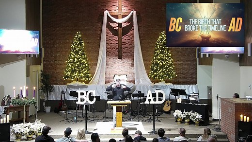 12.24.25 CHRISTMAS EVE SERVICE: Sermon & Candlelighting BC - AD: The Birth that Broke the Timeline Pastor Scott Morrison | First Baptist Church, Sterling, CO