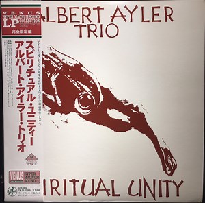 Albert Ayler Trio - Spiritual Unity
