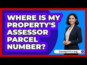 Where Is My Property's Assessor Parcel Number?