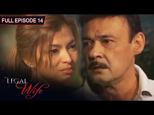 Full Episode 14 | The Legal Wife