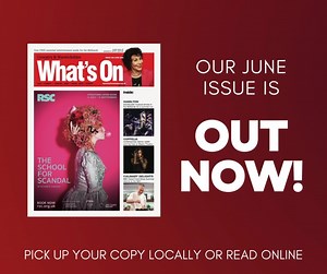 OUT NOW: Read our June edition of Warwickshire & Coventry What's On online here 👉 tinyurl.com/3sdes96d | Warwickshire What's On