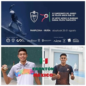 Lo mejor de México. Rumbo al próximo Campeonato del Mundo de Pelota Vasca (frontón) sub. 22. #ConTodo Pamplona España.🇪🇸 🇲🇽 #mexico #fronton #PelotaVasca #fmxpelvasca | Frontón MX