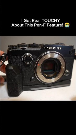 Olympus Pen-F! I Get Real TOUCHY About THIS! 😭 #olympus #micro43 #mirrorless #new #tip #fbf #camera