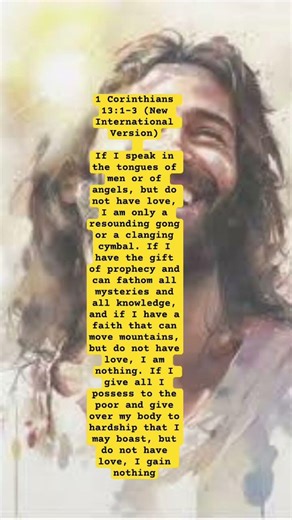 1 Corinthians 13:1-3 (New International Version)