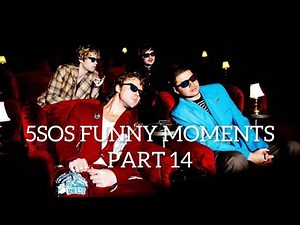 5SOS Funny Moments Part 14