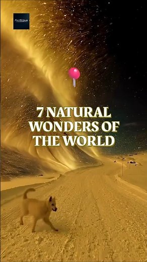 7 Natural Wonders of the World 🌎 | #travel #wondersoftheworld #nature #naturelovers