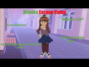 Monika Escape Compilation - Dimensional Coalescence 1.0 Prototype