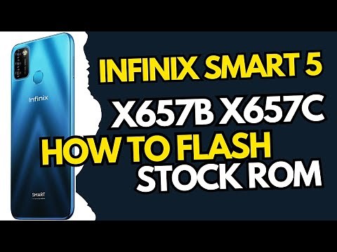 Infinix Smart 5 X657B X657C Full Flash Stock Firmware OS Software Repair