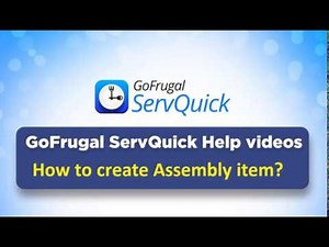 GoFrugal ServQuick-How to create Assembly item?