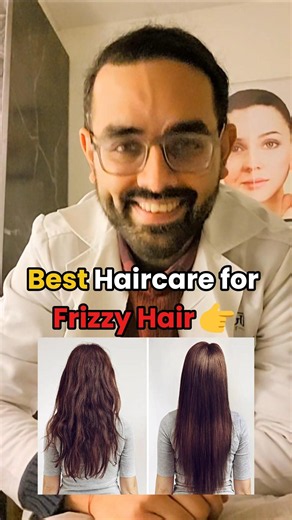 ✨ Best Haircare for Frizzy Hair 💆‍♀️#FrizzyHair #HairCare #HealthyHair #DermatologistTired